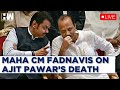 Devendra Fadnavis LIVE Maharashtra CM Speaks On Ajit Pawar S Death In Plane Crash