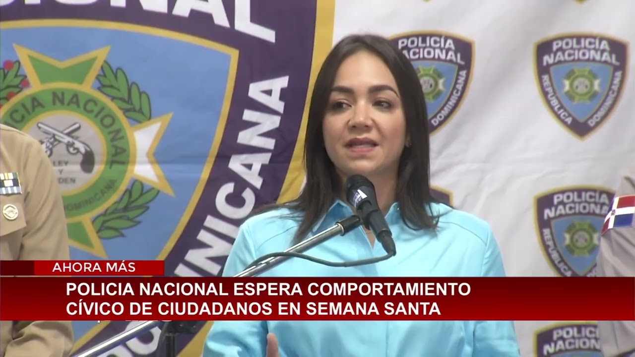 PN refuerza controles para evitar teteos en Semana Santa