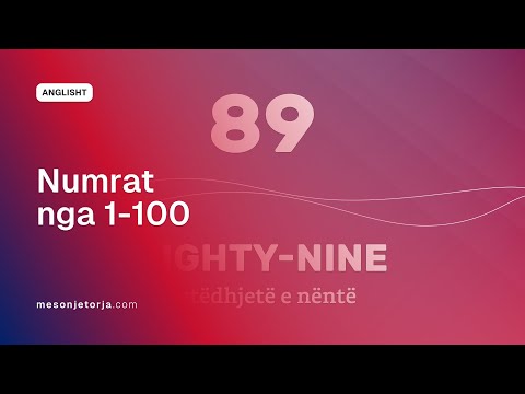 Numrat nga 1 deri në 100 | Numrat | Fjalor | Anglisht | Gjuhë