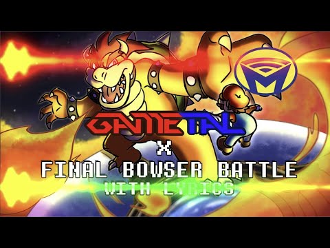 Final Bowser Battle/Fated battle - Gametal and Man on the Internet Mashup