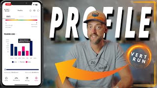 Vert.run App / Profile Tab Explainer / Part 2 of 4
