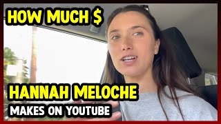 This Is How much money Hannah Meloche makes on YouTube 2024.