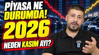 Kasım Ayına Dikkat! | Ne Yapacağız? | Araba Satışları! | Piyasa! | Oto