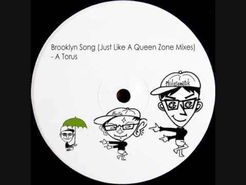 A Torus, Toru S. - Brooklyn Song (Just Like A Queen Dead Zone Dub)