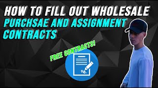 How To Fill Out WHOLESALE REAL ESTATE CONTRACTS
