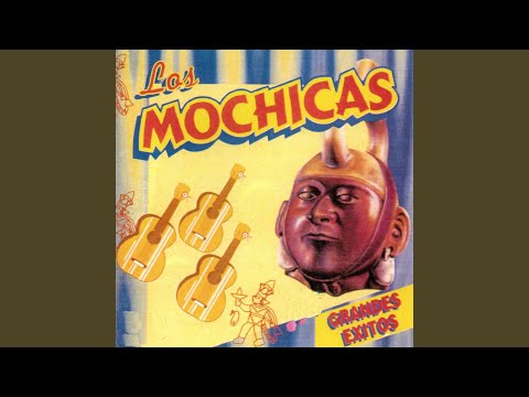 Serenata A Mi Hermano - Los Mochicas