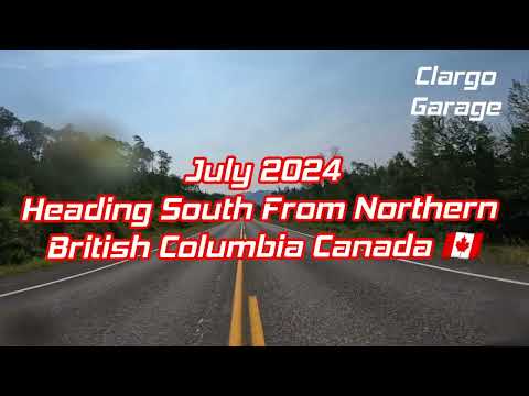 Riding South In British Columbia Canada, July 2024 - ep 064