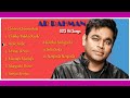 AR Rahman Songs Tamil Hits AR Rahman Melody Hits AR Rahman Hits Tamil AR RAHMAN Super Hits Songs