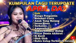 Download lagu Kumpulan Lagu April DA7 Terupdate 2025 | Ijuk, Bunga Pengantin, Insan Biasa Full Album (Tanpa Iklan) mp3