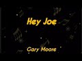 Hey Joe - Gary Moore