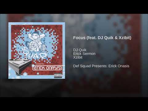 Erick Sermon - Focus Ft.  DJ Quik & Xzibit