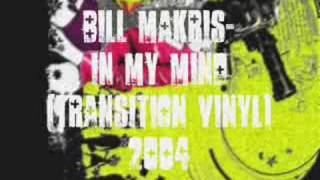 Bill Makris - In My Mind (Transition Vinyl)