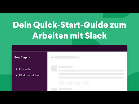 So verwendest du Slack: Deine Kurzanleitung