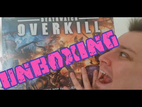 Deathwatch Overkill Unboxing