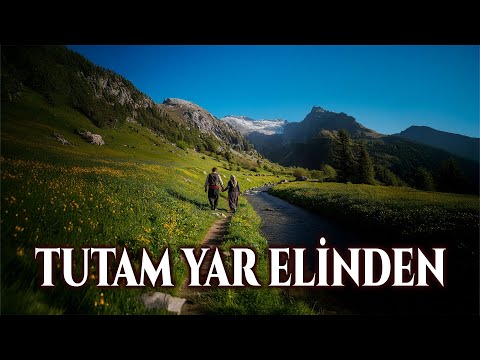 Tutam Yar Elinden Tutam - (Sounds From Anatolian) #türkü
