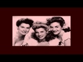 The Andrews Sisters ~ You Do Something To Me