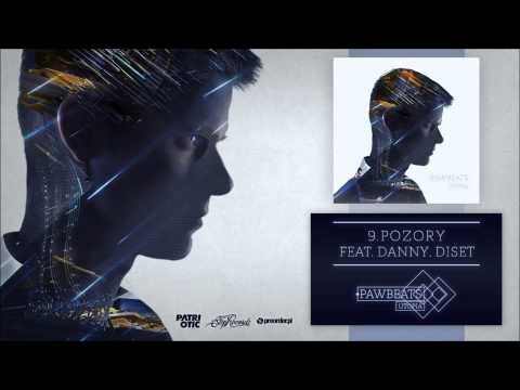Pawbeats ft. Danny, Diset - Pozory