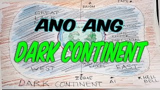 Ano ang Dark Continent?
