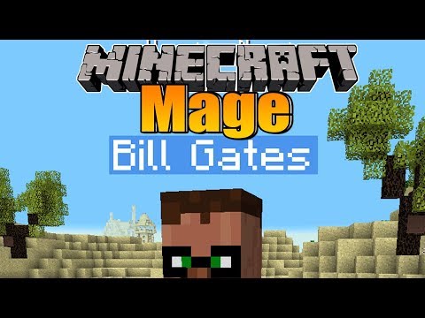 OMG! Bill Gates in Minecraft Mage #16