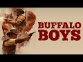 Buffalo Boys Full Western Movie WATCH FOR FREE