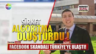 Facebook skandalı Türkiye'ye ulaştı!