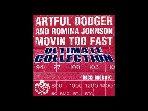 Artful Dodger - Moving Too Fast (Bump and Flex Mix) - Romina Johnson (UK Garage Music)