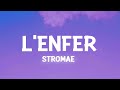 Stromae - L'enfer (Paroles / Lyrics)
