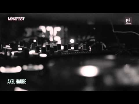 Axel Haube at Manifest @ Café d'Anvers