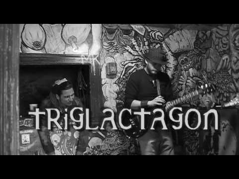 TRIGLACTAGON - Bonus Video