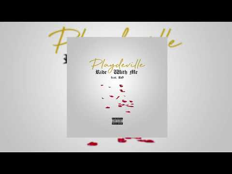 Playdeville - Ride With Me Ft. RG