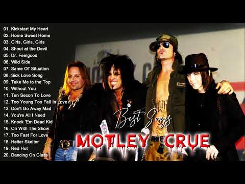 Motley Crue Best Songs Ever | Top 20 Motley Crue Greatest Hits 2021