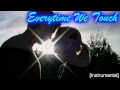 [ Instrumental ] Everytime We Touch ( Remix ) 