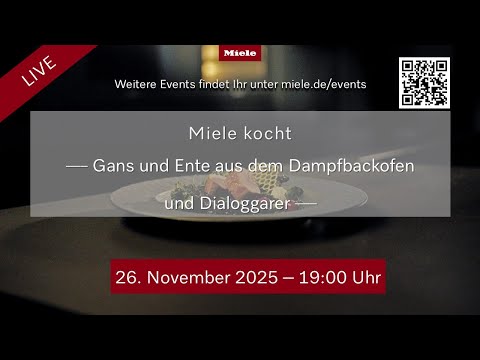 Miele kocht - Gans und Ente  aus dem Dampfbackofen und Dialoggarer