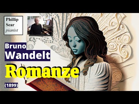 Bruno Wandelt : Romanze