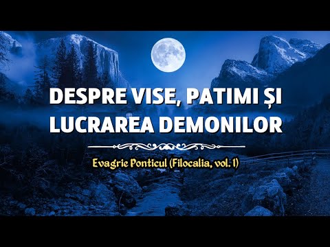 On dreams, passions and the work of demons – Evagrius Ponticus (Philocalia vol. 1)