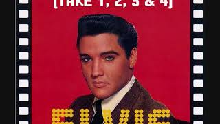 Elvis Presley - Cotton Candy Land (Take 1, 2, 3 &  4)