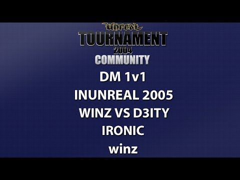 UT2004 DM 1v1 - inUnreal 2005 - winz vs d3ity - Ironic - winz