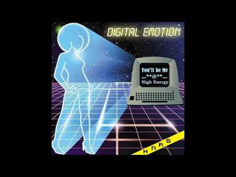 Digital Emotion / You'll Be Mine (High Energy)