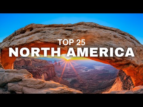 25 Best Places To Visit In North America | North America Travel Guide