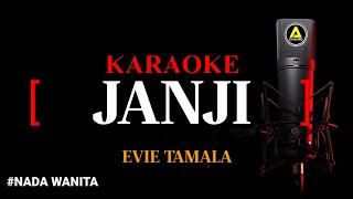 Download lagu Karaoke Janji (version) -  Evie Tamala nada wanita mp3 Download lagu Karaoke Janji (version) -  Evie Tamala nada wanita mp3