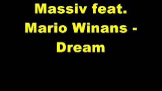Massiv feat. Mario Winans - Dream
