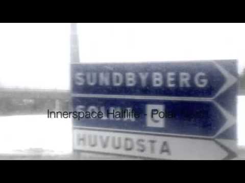 Innerspace Halflife - Polar North