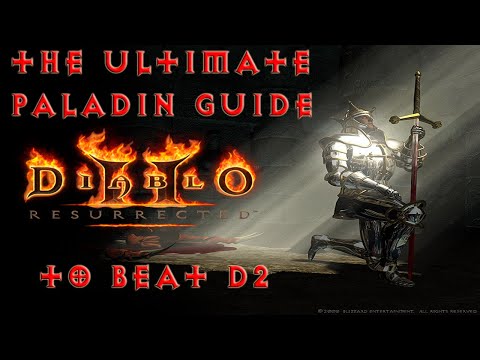 Diablo 2 Resurrected Beginner Paladin Guide To Beating Normal Act 1 To Hell Act 5