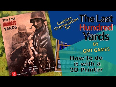 Making Counter trays for The Last Hundred Yards - by GMT Games