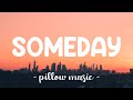 Someday - Nickelback (Lyrics) 🎵