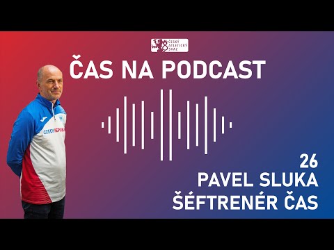 ČAS na podcast – Pavel Sluka