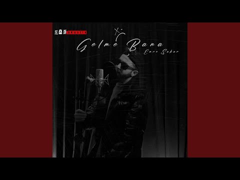 Gelme Bana (SADakustik)