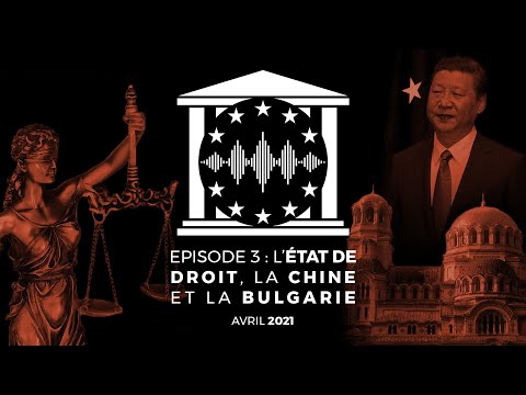 ACROPOL #03 – L’État de droit, la Chine et la Bulgarie