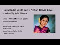 Hairaton Ke Silsile Soz E Nehan Tak Aa Gaye A Gazal By Asha Bhonsle