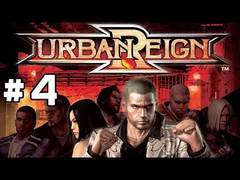 Urban Reign - Part 4